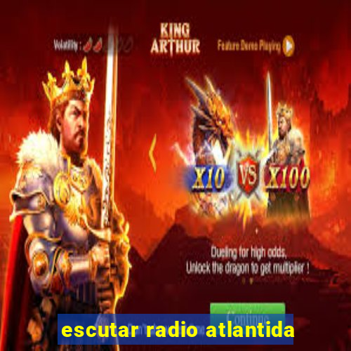 escutar radio atlantida